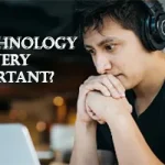 How technology is very important?