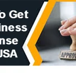 How To Get A Business License in USA